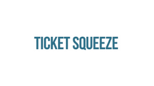 Ticket Squeeze