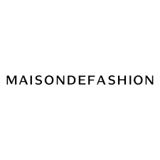 Maison De Fashion