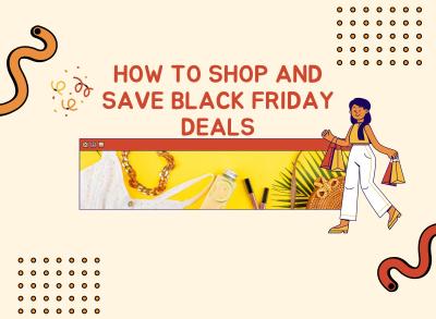 How to Shop and Save Black Friday Deals