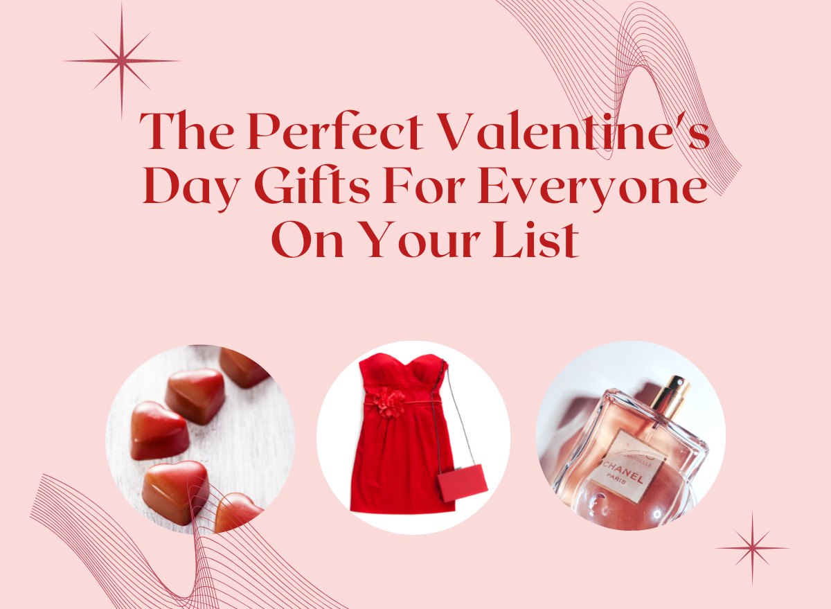 The Perfect Valentine's Day Gifts For Everyone On Your List