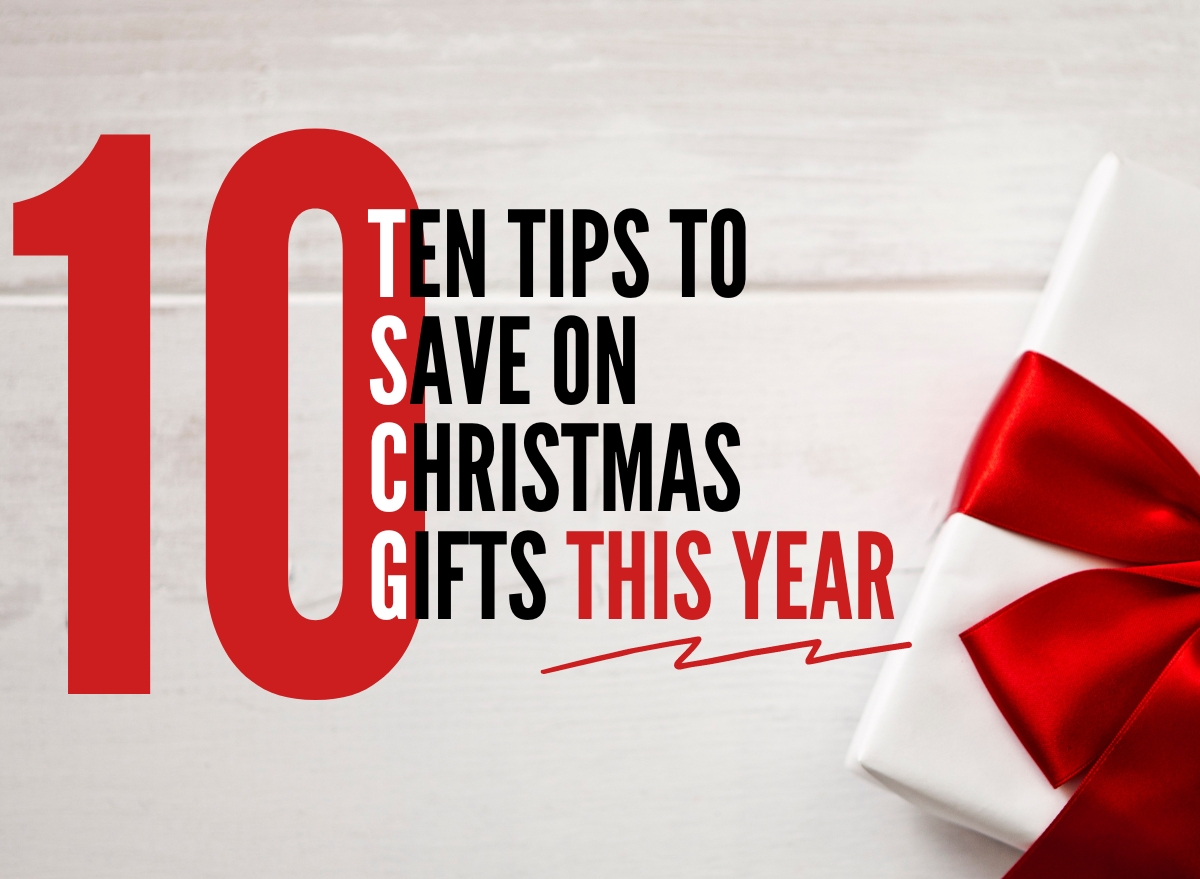 Ten Tips to save on Christmas Gifts this year